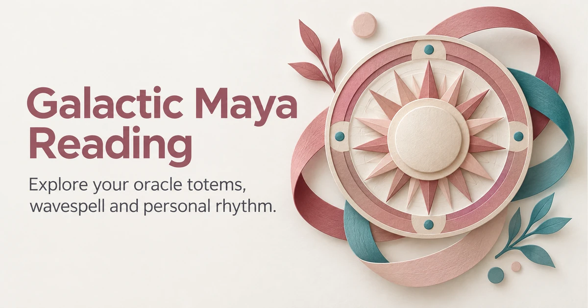 Galactic Maya Reading